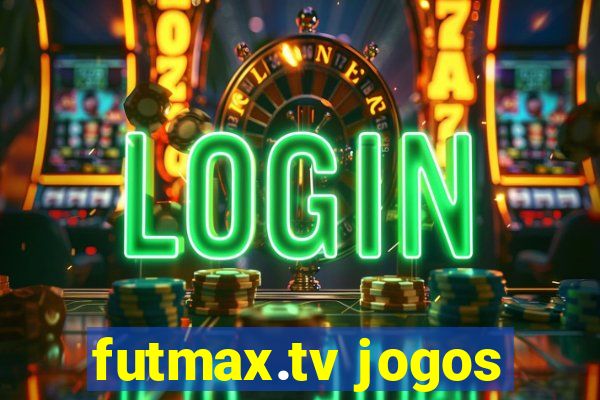 futmax.tv jogos